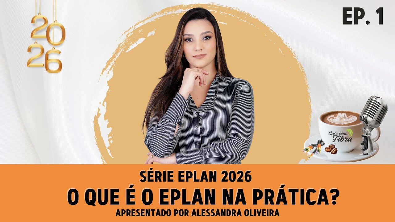 MUITO ALÉM DE UM EVENTO: O QUE É O EPLAN? – SÉRIE EPLAN 2026 – EP1